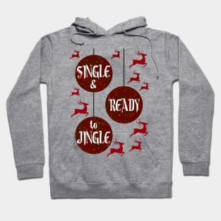 Single and Ready to Jingle Hoodie